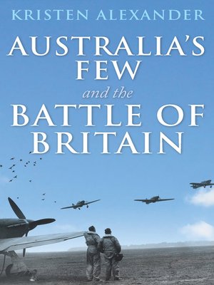 cover image of Australia's Few and the Battle of Britain